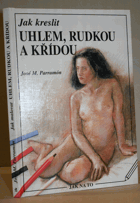 Jak kreslit uhlem, rudkou a křídou