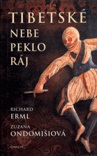 Tibetské nebe, peklo, ráj