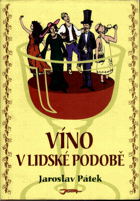 Víno v lidské podobě