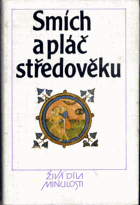 Smích a pláč středověku