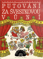 Putování za švestkovou vůní