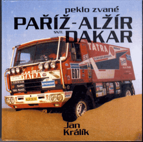 Peklo zvané Paříž - Alžír Dakar