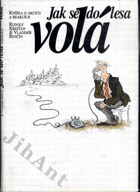Jak se do lesa volá