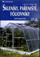 Skleníky, pařeniště, fóliovníky