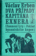 Dva případy kapitána Exnera