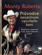Průvodce nenásilným výcvikem koní