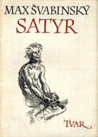 Satyr - soubor grafických listů k veršům Viktora Huga, které přeložil Svatopluk Kadlec z ...