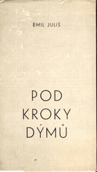 Pod kroky dýmů