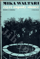 Čtyři západy slunce - román o románu