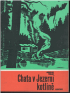 Chata v Jezerní kotlině
