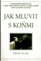 Jak mluvit s koňmi