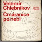 Čmáranice po nebi