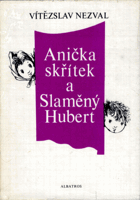 Anička skřítek a Slaměný Hubert