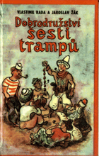 Nové pověsti české aneb Dobrodružství šesti trampů