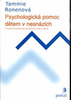 Psychologická pomoc dětem v nesnázích