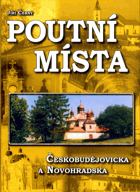 Poutní místa Českobudějovicka a Novohradska