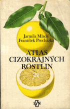 Atlas cizokrajných rostlin