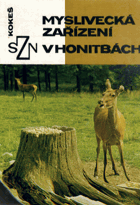 Myslivecká zařízení v honitbách