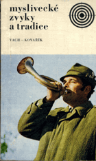 Myslivecké zvyky a tradice