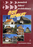 555 památek lidové architektury České republiky