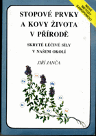Stopové prvky a kovy života v přírodě