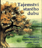 Tajemství starého dubu