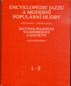 Encyklopedie jazzu a moderní populární hudby 2.díl, Část jmenná, L-Ž, Světová scéna - ...