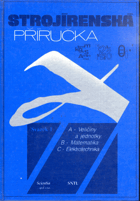 Strojírenská příručka. Sv. 1