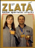 Zlatá kniha sportovní střelby