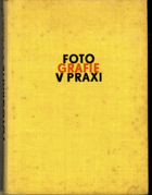 Fotografie v praxi