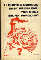 Šest problémů pro dona Isidra Parodiho