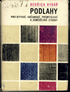 Podlahy pro bytové, občanské, průmyslové a zemědělské stavby