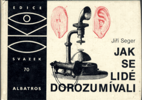 Jak se lidé dorozumívali