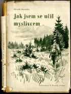 Jak jsem se učil myslivcem