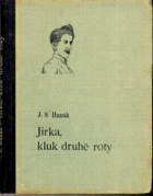 Jirka, kluk druhé roty
