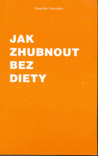 Jak zhubnout bez diety