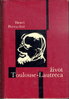 Život Toulouse-Lautreca