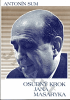 Osudný krok Jana Masaryka