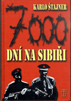 7000 dní na Sibiři