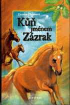 Kůň jménem Zázrak