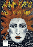 Ofélie se učí plavat