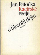 Kacířské eseje o filosofii dějin