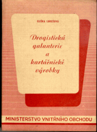 Drogistická galanterie a kartáčnické výrobky