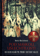 Pod maskou ušlechtilosti