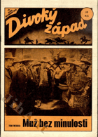 Divoký západ č. 19. - Muž bez minulosti