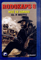 Rodokaps 8 - Muž ze západu
