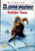 Ledová společnost. 23. - Cestující Yeuze