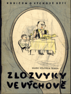 Zlozvyky ve výchově