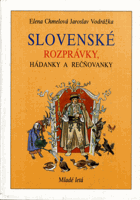 Slovenské rozprávky, hádanky a rečňovanky