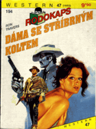 Rodokaps 47 - Dáma se stříbrným koltem